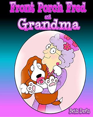 Front Porch Fred And Grandma-..