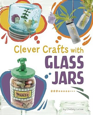 Clever Crafts With Glass Jars-..