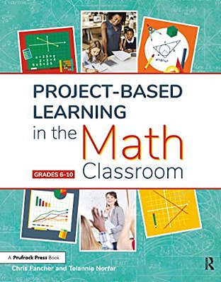 Project-Based Learning In The Math Classroom: Grades 6-10-..