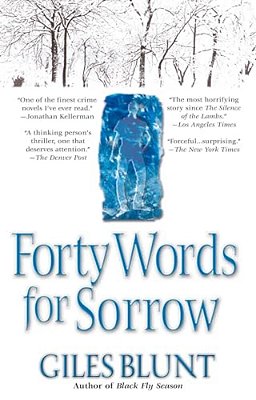 Forty Words For Sorrow: A Thriller-..