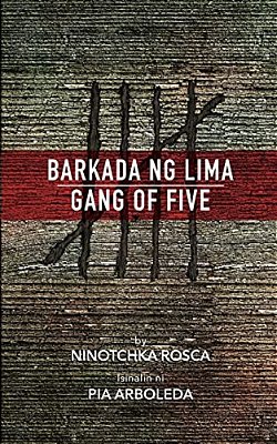Barkada Ng Lima: Gang Of Five-..