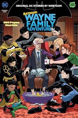 Batman: Wayne Family Adventures Volume Five-..