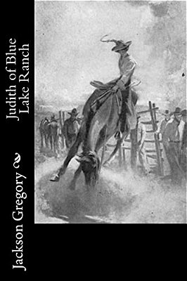 Judith Of Blue Lake Ranch-..