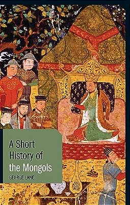 A Short History Of The Mongols-..