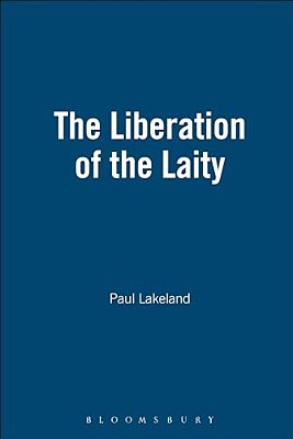 The Liberation Of The Laity-..