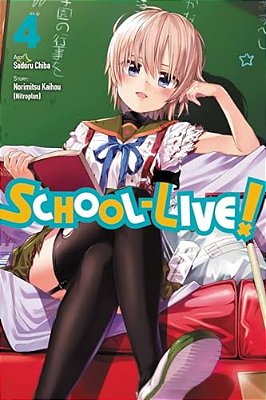 School-Live!, Vol. 4: Volume 4-..