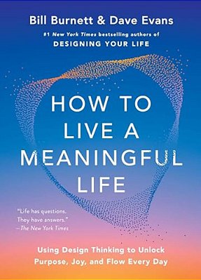 How To Live A Meaningful Life-..