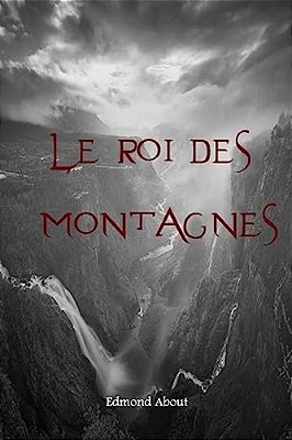 Le Roi Des Montagnes-..