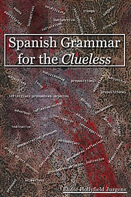 Spanish Grammar For The Clueless-..