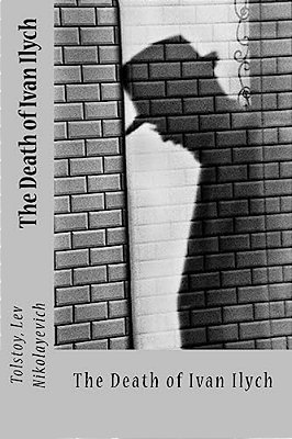 The Death Of Ivan Ilych-..