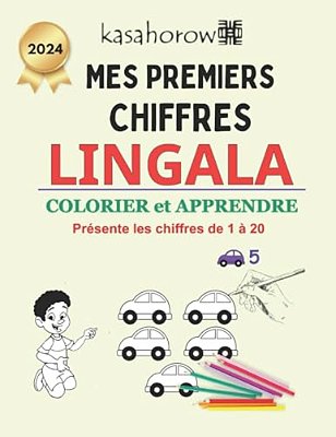 Mes Premiers Chiffres Lingala: Colorier Et Apprendre 1 2 3-..