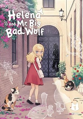 Helena And Mr. Big Bad Wolf, Vol. 1-..