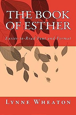 The Book Of Esther: Easier-To-read Font And Format-..
