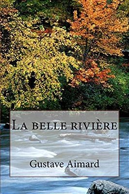 La Belle Riviere-..