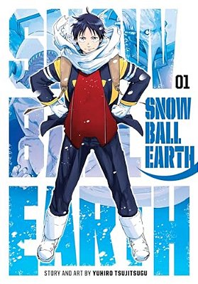 Snowball Earth, Vol. 1-..