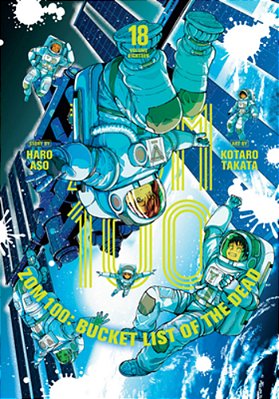 Zom 100: Bucket List Of The Dead, Vol. 18-..