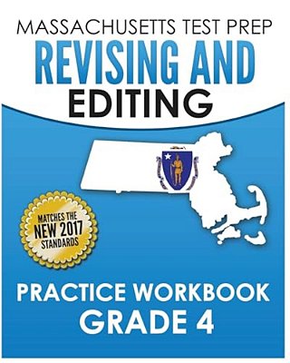 Massachusetts Test Prep Revising And Editing Practice Workbook Grade 4: Develops Writing, Language, And Vocabulary Skills-..