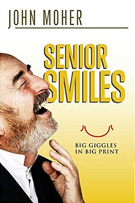 Senior Smiles: Big Giggles In Big Print-..
