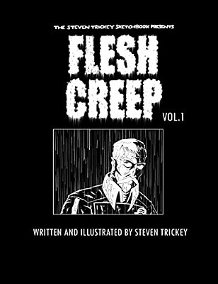 Fleshcreep Volume 1. -..
