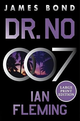 Dr. No: A James Bond Novel-..