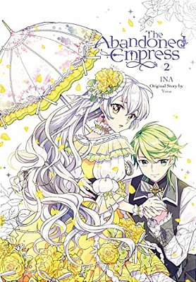 The Abandoned Empress, Vol. 2 (Comic): Volume 2-..