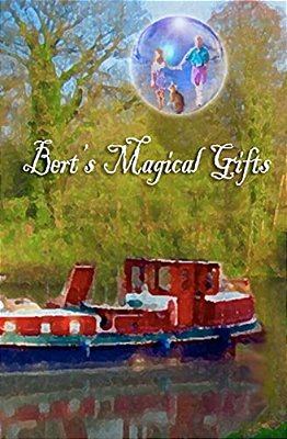 Bert's Magical Gifts: Bert And Molly Escape-..