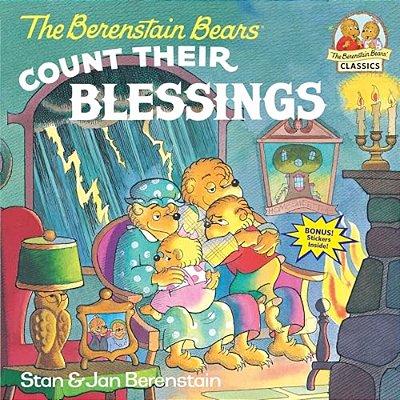 The Berenstain Bears Count Their Blessings-..
