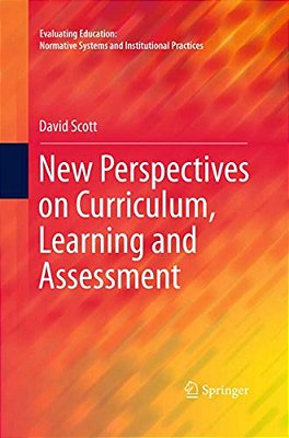 New Perspectives On Curriculum, Learning And Assessment-..