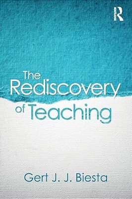 The Rediscovery Of Teaching-..