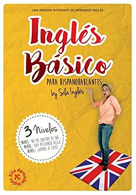 Inglés Básico Para Hispanohablantes: La Mejor Guía De Inglés-..