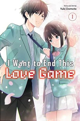 I Want To End This Love Game, Vol. 1-..