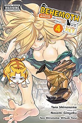 I'm A Behemoth, An S-Ranked Monster, But Mistaken For A Cat, I Live As An Elf Girl's Pet, Vol. 4 (Manga): Volume 4-..