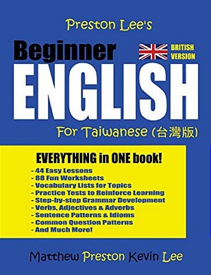 Preston Lee's Beginner English For Taiwanese (British Version)-..