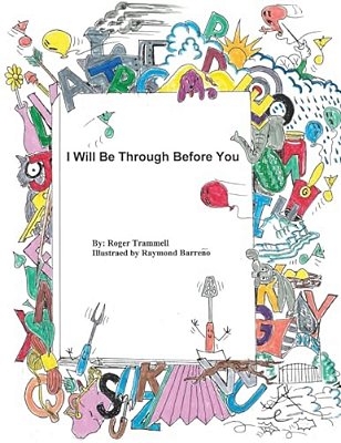 I Will Be Through Before You-..