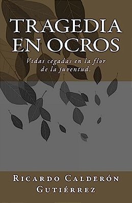 Tragedia En Ocros: Vidas De Estudiantes Isabelinos Cegadas En La Flor De La Juventud. -..