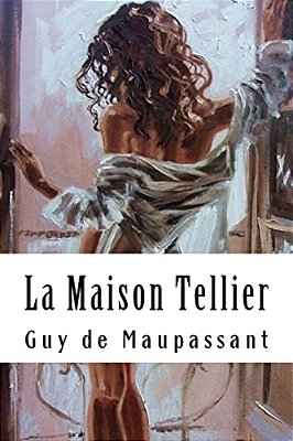 La Maison Tellier-..