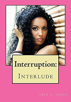 Interruption:: Interlude-..