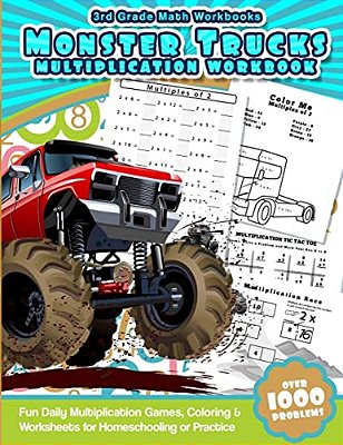 3RD Grade Math Workbooks Monster Trucks Multiplication Workbook: Fun Daily Multiplication Games, Coloring & Worksheets For Homeschooling Or Practice-..