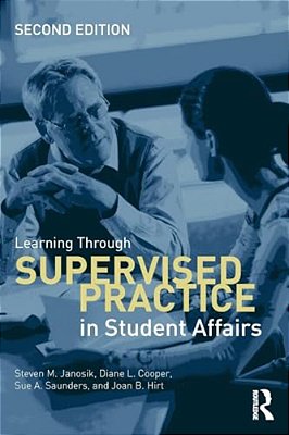 Learning Through Supervised Practice In Student Affairs-..