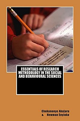 Essentials Of Research Methodology In The Social And Behavioural Sciences: Essentials Of Research Methodology-..