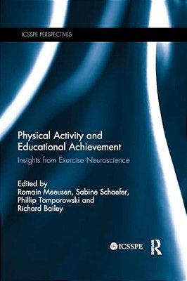 Physical Activity And Educational Achievement: Insights From Exercise Neuroscience-..