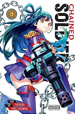 Chained Soldier, Vol. 3: Volume 3-..
