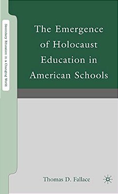 The Emergence Of Holocaust Education In American Schools-..