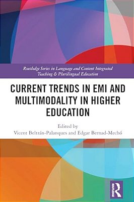 Current Trends In Emi And Multimodality In Higher Education-..