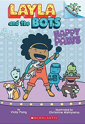 Happy Paws: A Branches Book (Layla And The Bots #1): Volume 1-..