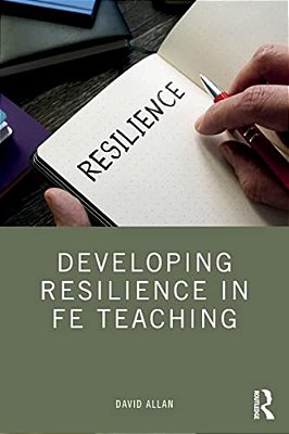 Developing Resilience In Fe Teaching-..