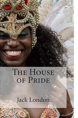 The House Of Pride-..