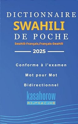 Dictionnaire Swahili De Poche: Swahili-Français, Français-Swahili-..