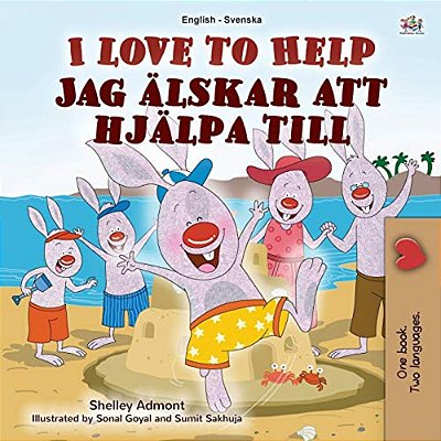 I Love To Help (English Swedish Bilingual Book For Kids)-..