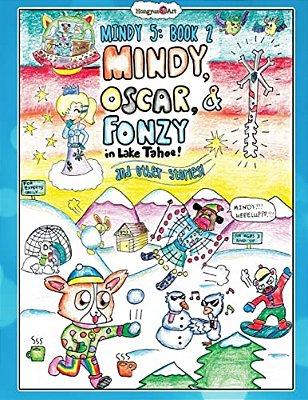 Mindy, Oscar, And Fonzie In Lake Tahoe: And Other Storeis-..